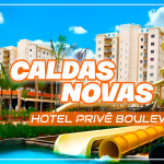 CALDAS NOVAS – Hotel Privê Boulevard